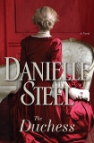 The Duchess: A Novel, Steel, Danielle