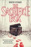 The Sacrifice Box, Stewart, Martin