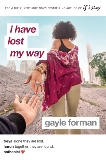 I Have Lost My Way, Forman, Gayle