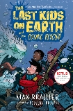 The Last Kids on Earth and the Cosmic Beyond, Brallier, Max & Holgate, Douglas