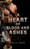 A Heart of Blood and Ashes, Vane, Milla