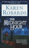 The Midnight Hour: A Novel, Robards, Karen