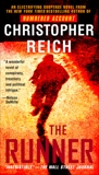 The Runner: A Novel, Reich, Christopher