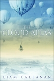 The Cloud Atlas: A Novel, Callanan, Liam