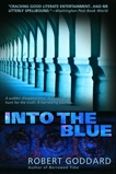 Into the Blue, Goddard, Robert