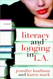 Literacy and Longing in L.A., Mack, Karen & Kaufman, Jennifer