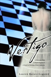 Vertigo: A Novel, Baratz-Logsted, Lauren