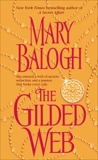 The Gilded Web, Balogh, Mary