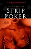 Strip Poker: A Novel, Lawrence, Lisa