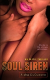 Soul Siren: A Thriller, Duquesne, Aisha