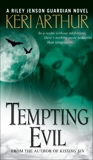 Tempting Evil: A Riley Jenson Guardian Novel, Arthur, Keri