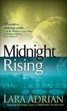 Midnight Rising: A Midnight Breed Novel, Adrian, Lara
