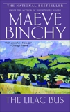 The Lilac Bus: A Novel, Binchy, Maeve