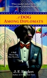 A Dog Among Diplomats, Englert, J. F.