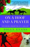 On a Hoof and a Prayer, Evans, Polly