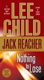 Nothing to Lose: A Jack Reacher Novel, Child, Lee