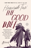 The Good Thief: A Novel, Tinti, Hannah