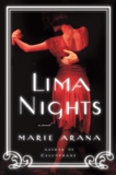 Lima Nights: A Novel, Arana, Marie