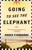 Going to See the Elephant, Fishburne, Rodes