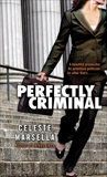 Perfectly Criminal: A Novel, Marsella, Celeste