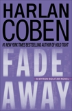 Fade Away: A Myron Bolitar Novel, Coben, Harlan