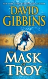 The Mask of Troy: A Novel, Gibbins, David