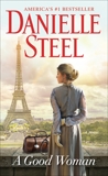 A Good Woman: A Novel, Steel, Danielle
