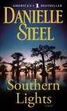 Southern Lights: A Novel, Steel, Danielle