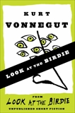 Look at the Birdie (Short Story), Vonnegut, Kurt