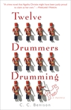 Twelve Drummers Drumming: A Father Christmas Mystery, Benison, C. C.