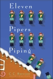 Eleven Pipers Piping: A Father Christmas Mystery, Benison, C. C.