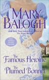 The Famous Heroine/The Plumed Bonnet, Balogh, Mary