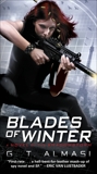 Blades of Winter: A Novel of the Shadowstorm, Almasi, G. T.