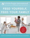 Feed Yourself, Feed Your Family: Good Nutrition and Healthy Cooking for New Moms and Growing Families Happy Cooking for New Moms and Growing Families, 