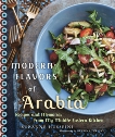 Modern Flavors of Arabia: Recipes and Memories from My Middle Eastern Kitchen, Husseini, Suzanne