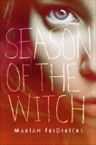 Season of the Witch, Fredericks, Mariah