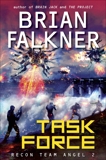 Task Force (Recon Team Angel #2), Falkner, Brian