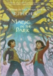 A Matter-of-Fact Magic Book: Magic in the Park, Chew, Ruth