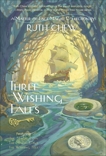 Three Wishing Tales: A Matter-of-Fact Magic Collection by Ruth Chew: The Wishing Tree; The Magic Coin; The Magic Cave, Chew, Ruth