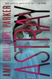 Astray (Gated Sequel), Parker, Amy Christine