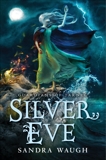 Silver Eve, Waugh, Sandra