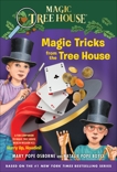 Magic Tricks from the Tree House: A Fun Companion to Magic Tree House Merlin Mission #22: Hurry Up, Houdini!, Boyce, Natalie Pope & Osborne, Mary Pope