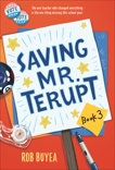 Saving Mr. Terupt, Buyea, Robert W. & Buyea, Rob