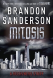 Mitosis: A Reckoners Story, Sanderson, Brandon