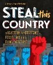 Steal This Country: A Handbook for Resistance, Persistence, and Fixing Almost Everything, Styron, Alexandra