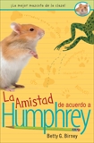 La amistad de acuerdo a Humphrey, Birney, Betty G.