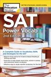 SAT Power Vocab, 2nd Edition: A Complete Guide to Vocabulary Skills and Strategies for the SAT, The Princeton Review