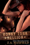 Honky Tonk Hellion, Maxfield, Z.A.