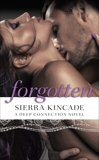 Forgotten, Kincade, Sierra