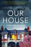 Our House, Candlish, Louise